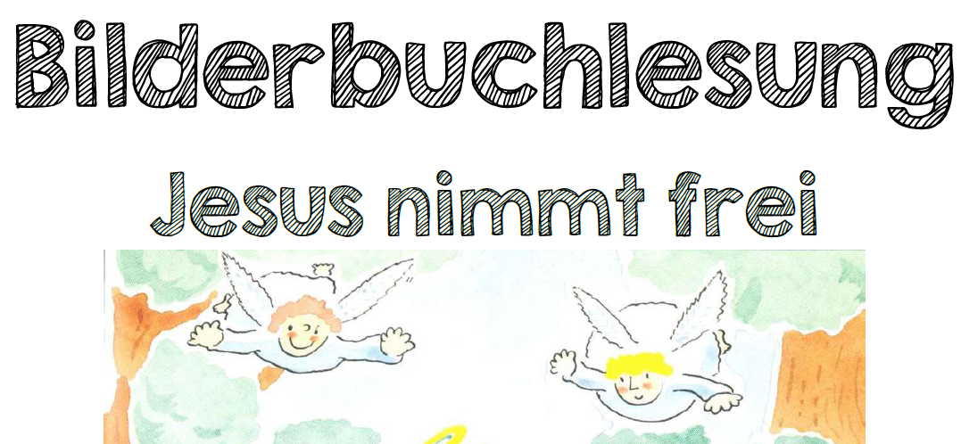 Jesus nimmt frei